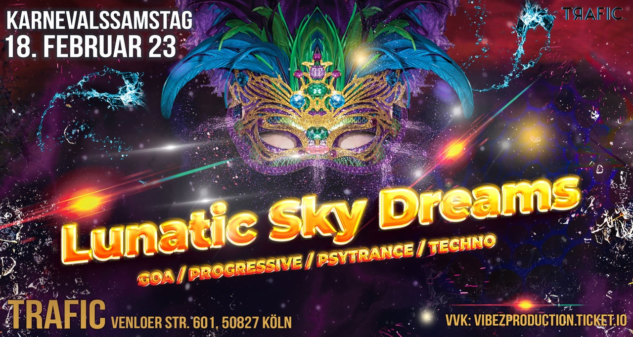 Lunatic Sky Dreams / Carneval in Trance · 18 Feb 23, 22:00