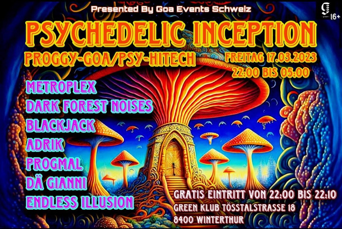 Psychedelic Inception · 17 Mar 23, 22:00