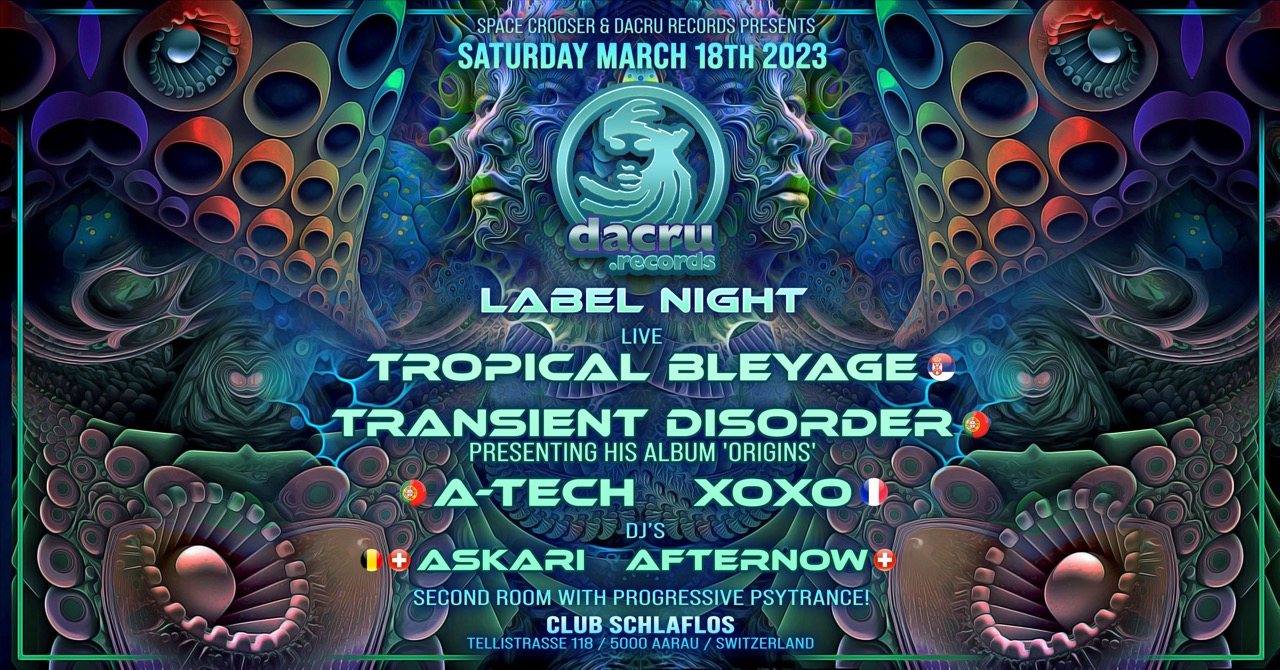 Dacru Records Label Night · 18 Mar 23, 22:00