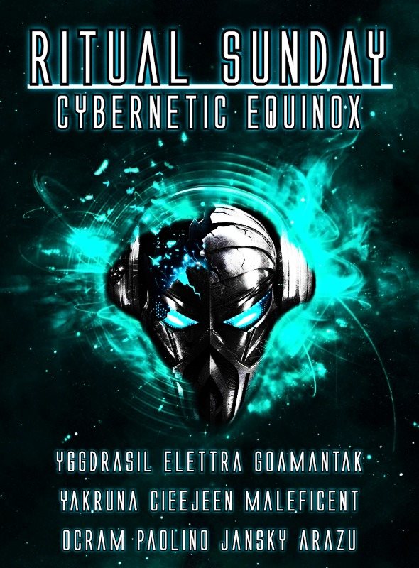 RITUAL SUNDAY // CYBERNETIC EQUINOX · 19 Mar 23, 08:00