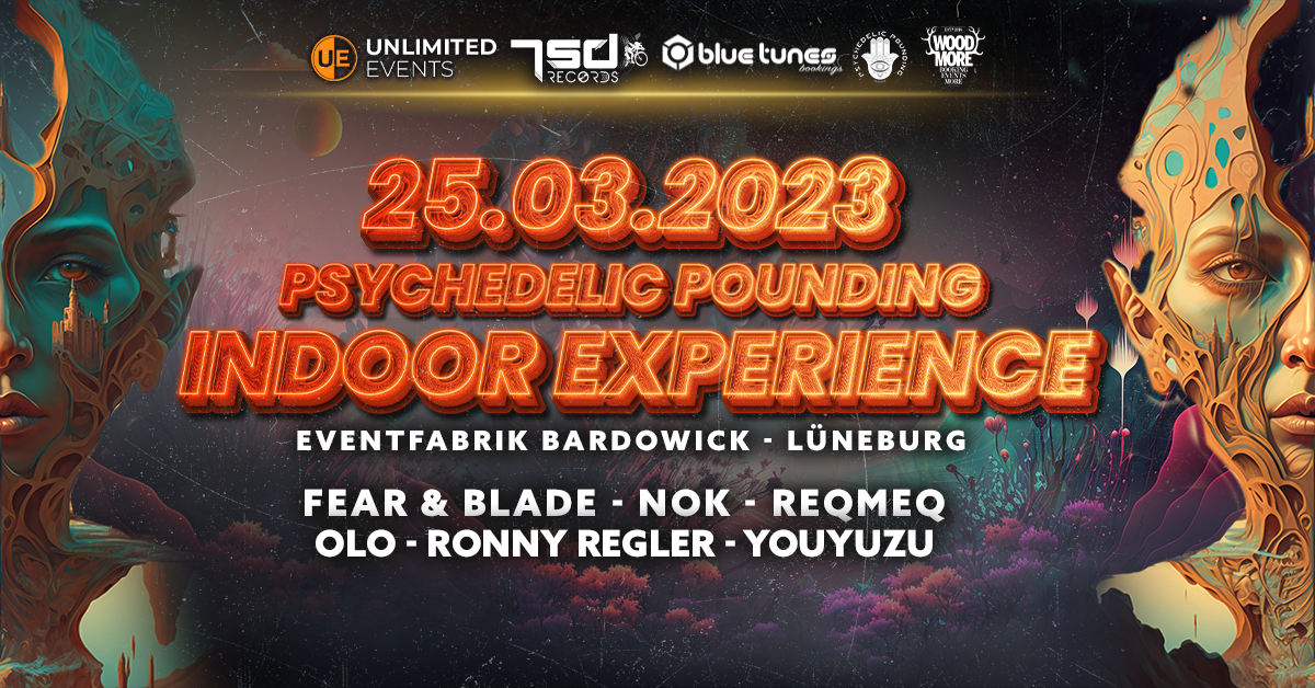 Psychedelic Pounding Indoor Experience · 25 Mar 23, 22:00