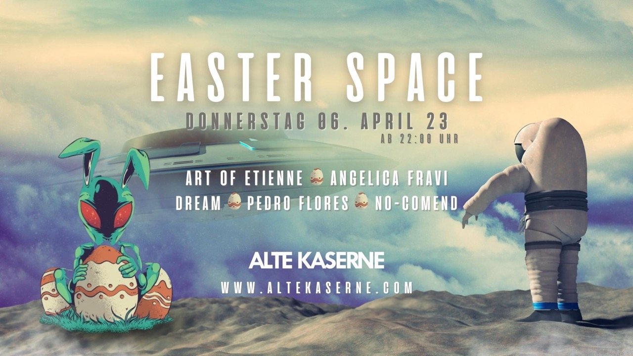Easter Space · 6 Apr 23, 22:00