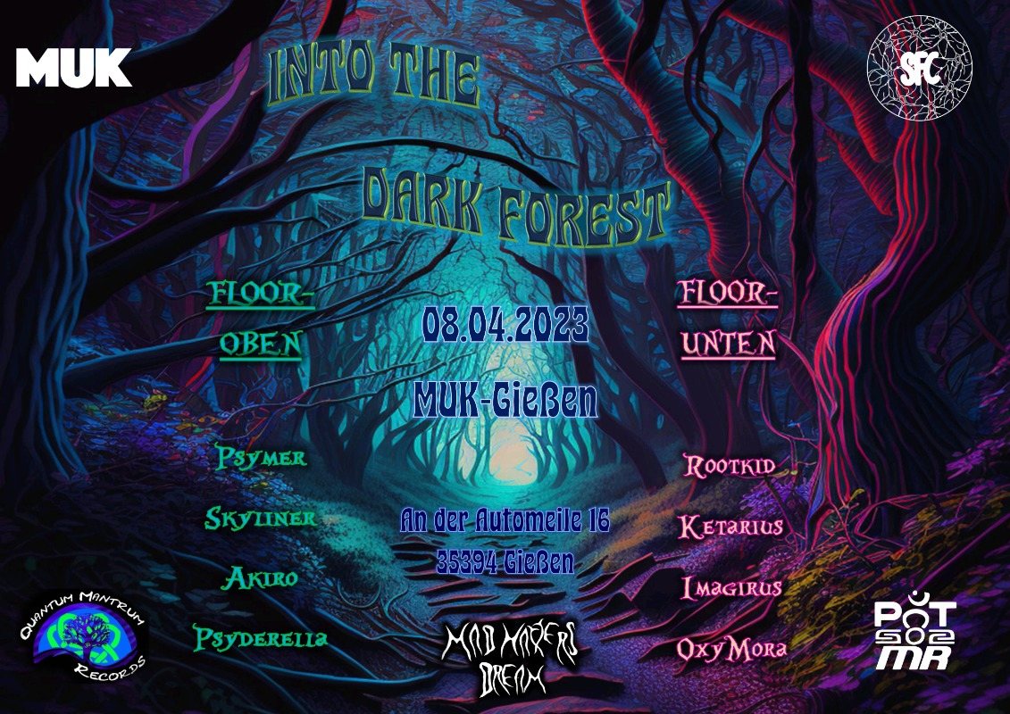 Into the dark Forest · 8. Apr. 23, 22:00
