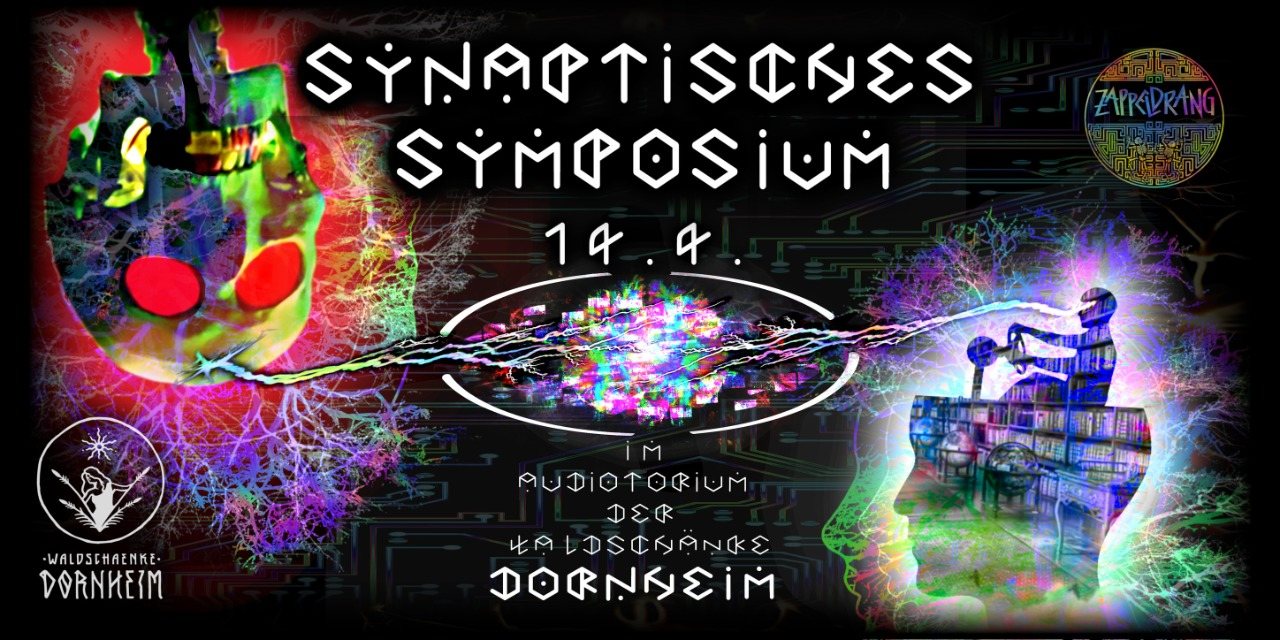 Zappeldrangs synaptisches Symposium · 14 Apr 23, 23:00