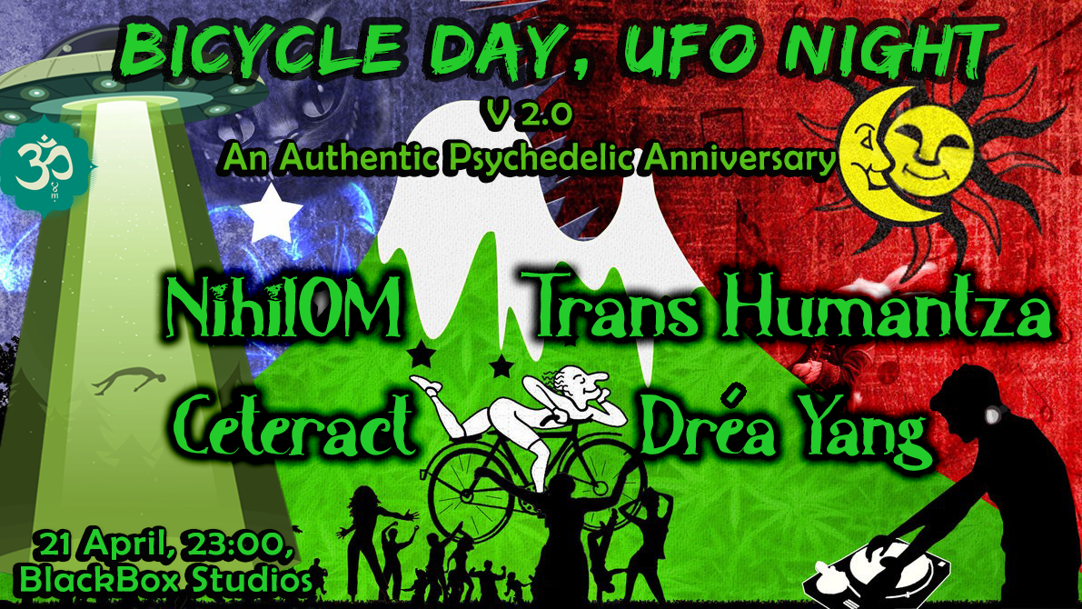 Bicycle Day, UFO Night · 21 Apr 23, 23:00