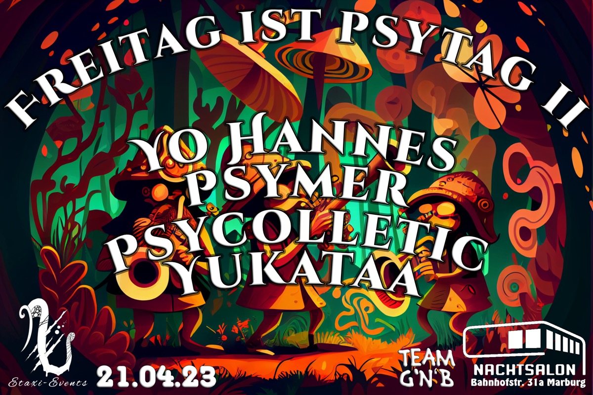 Freitag ist Psytag II · 21 Apr 23, 22:00