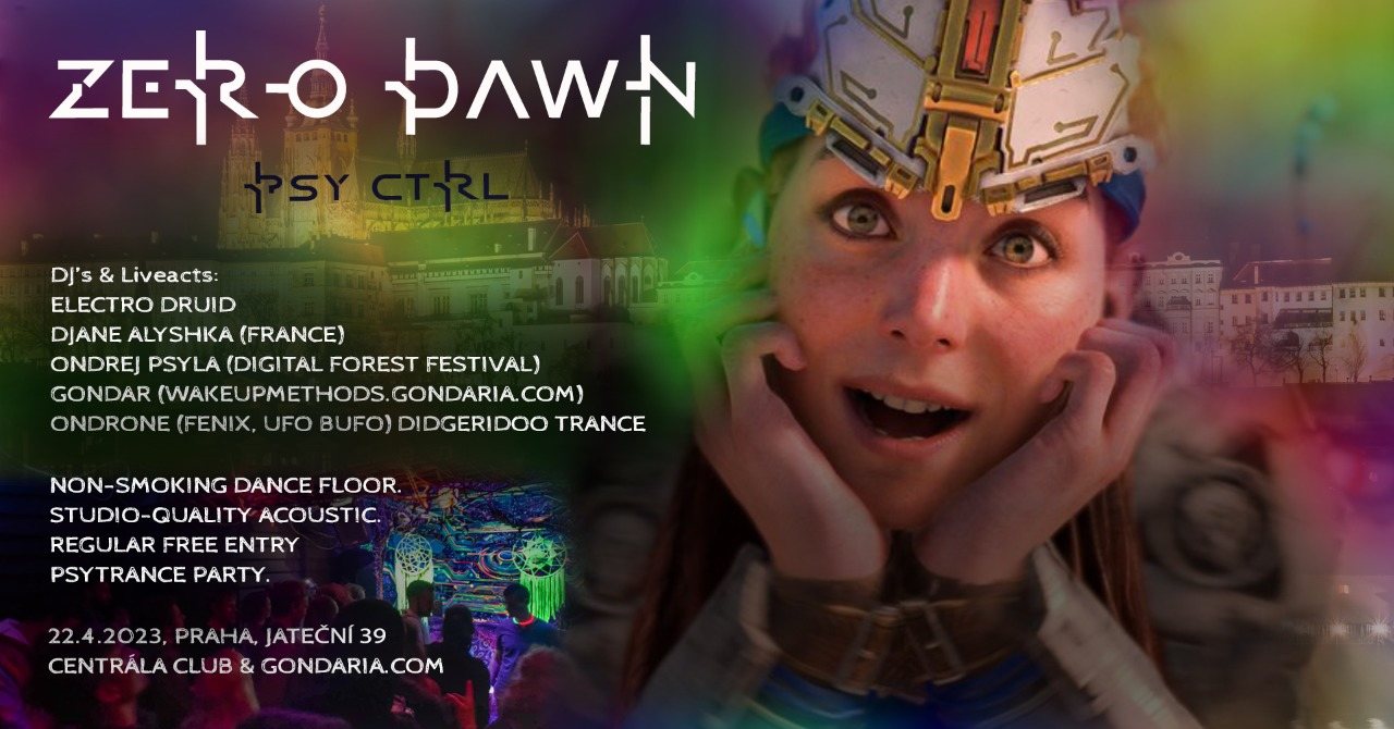 Psy Ctrl: Zero Dawn · 22 Apr 23, 21:00