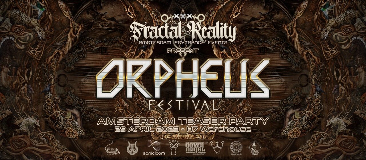 Teaser Party ORPHEUS FESTIVAL · 29 Apr 2023 · Amsterdam (Netherlands) ·  goabase ॐ parties and people