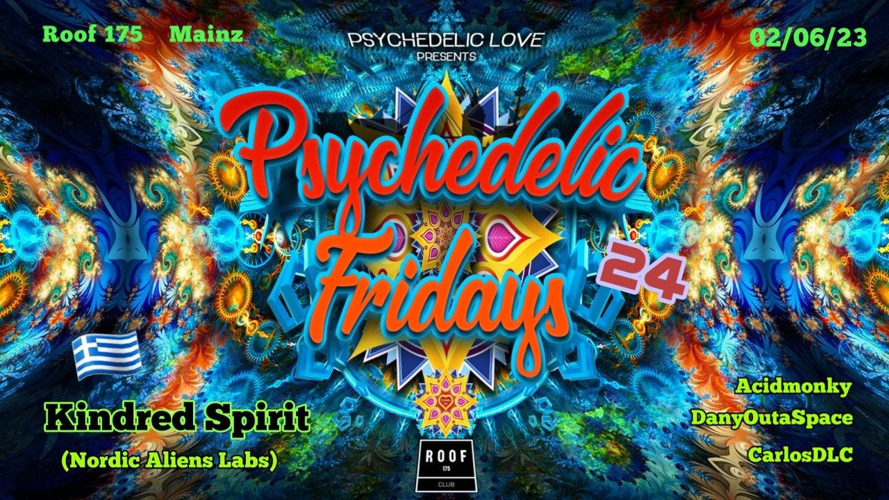 Psychedelic Fridays #24 w/ Kindred Spirit Greece · 2 Jun 23, 23:00