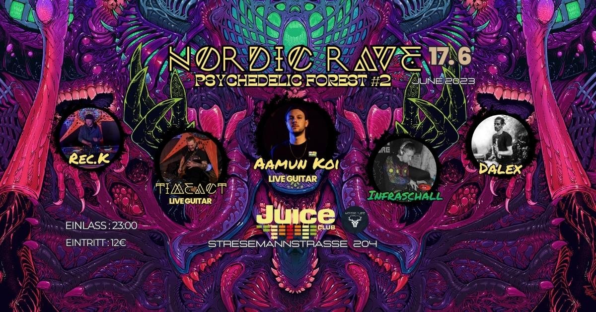 NORDIC RAVE: PSYCHEDELIC FOREST #2 · 17 Jun 23, 22:00