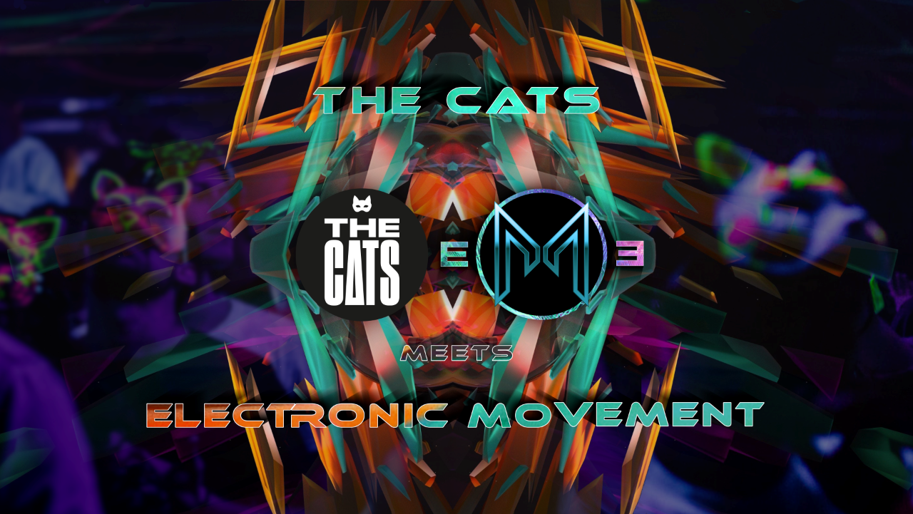 The Cats meets Electronic Movement (ZYCE Live) · 30 Jun 23, 23:00