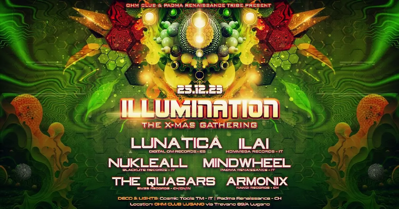 ILLUMINATION - The X-Mas Gathering with Lunatica, Nukleall & Ilai · 25 Dec  2023 · Lugano (Switzerland) · goabase ॐ parties and people