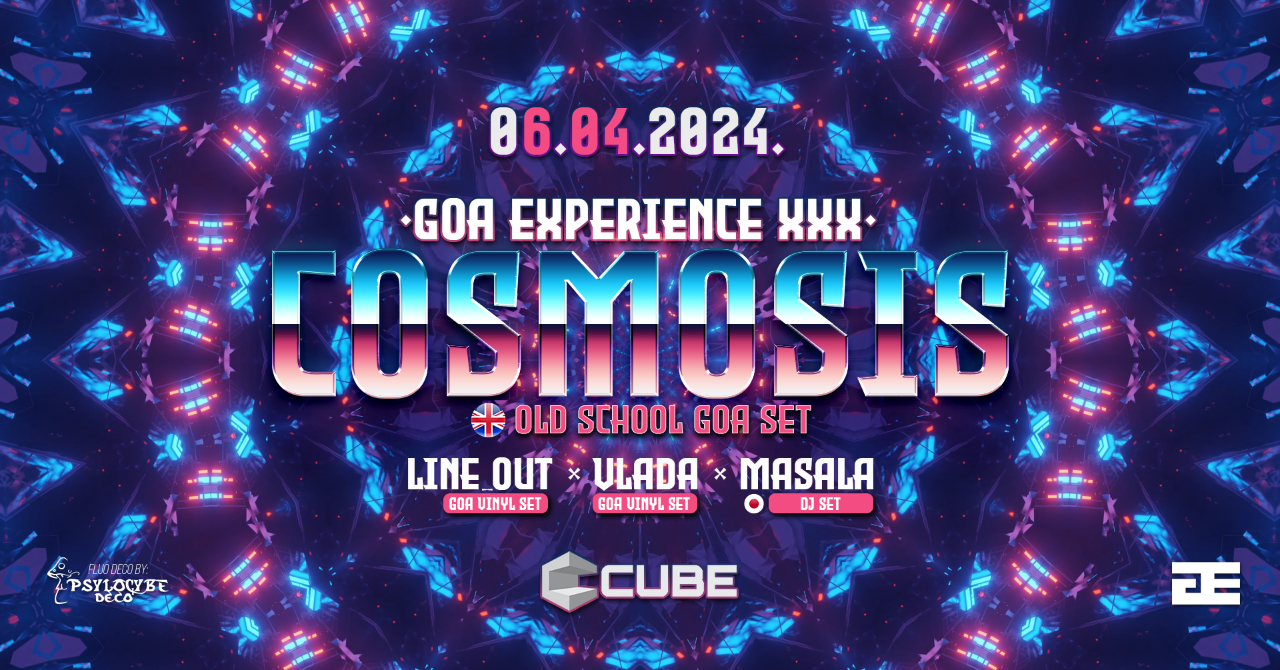 GOA EXPERIENCE XXX COSMOSIS · 6 Apr 2024 · Belgrade  