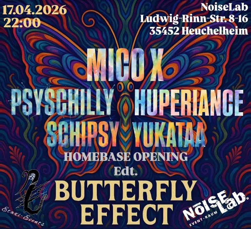 Butterfly Effect - Homebase Opening Edt.