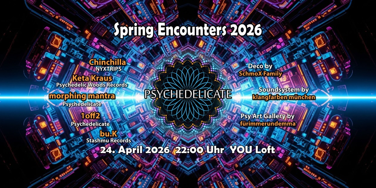 Psychedelicate Spring Encounters 2026