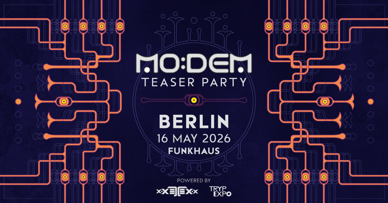 MODEM Teaser Berlin powered by xXETEXx & TRYP FUNKHAUS