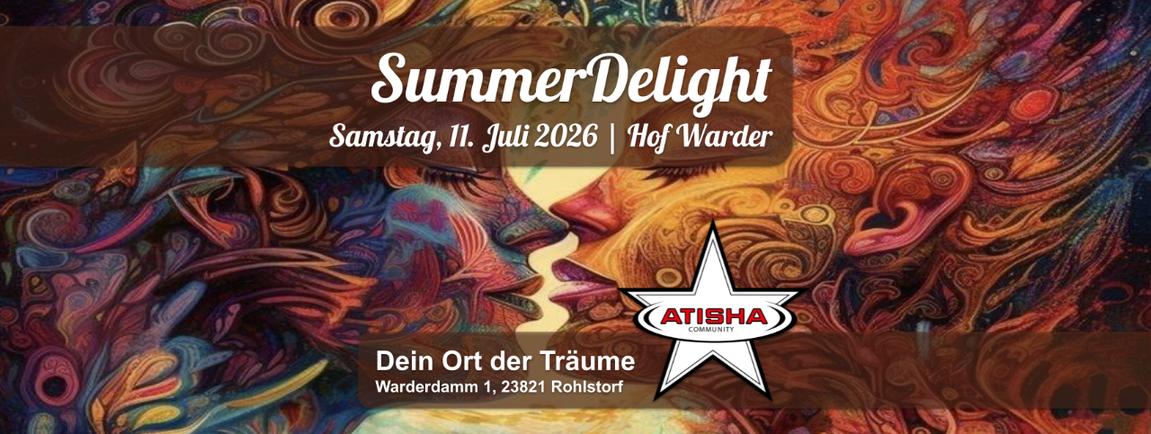 SummerDelight 2026 [TranceDance] - by Atisha und Hof Warder