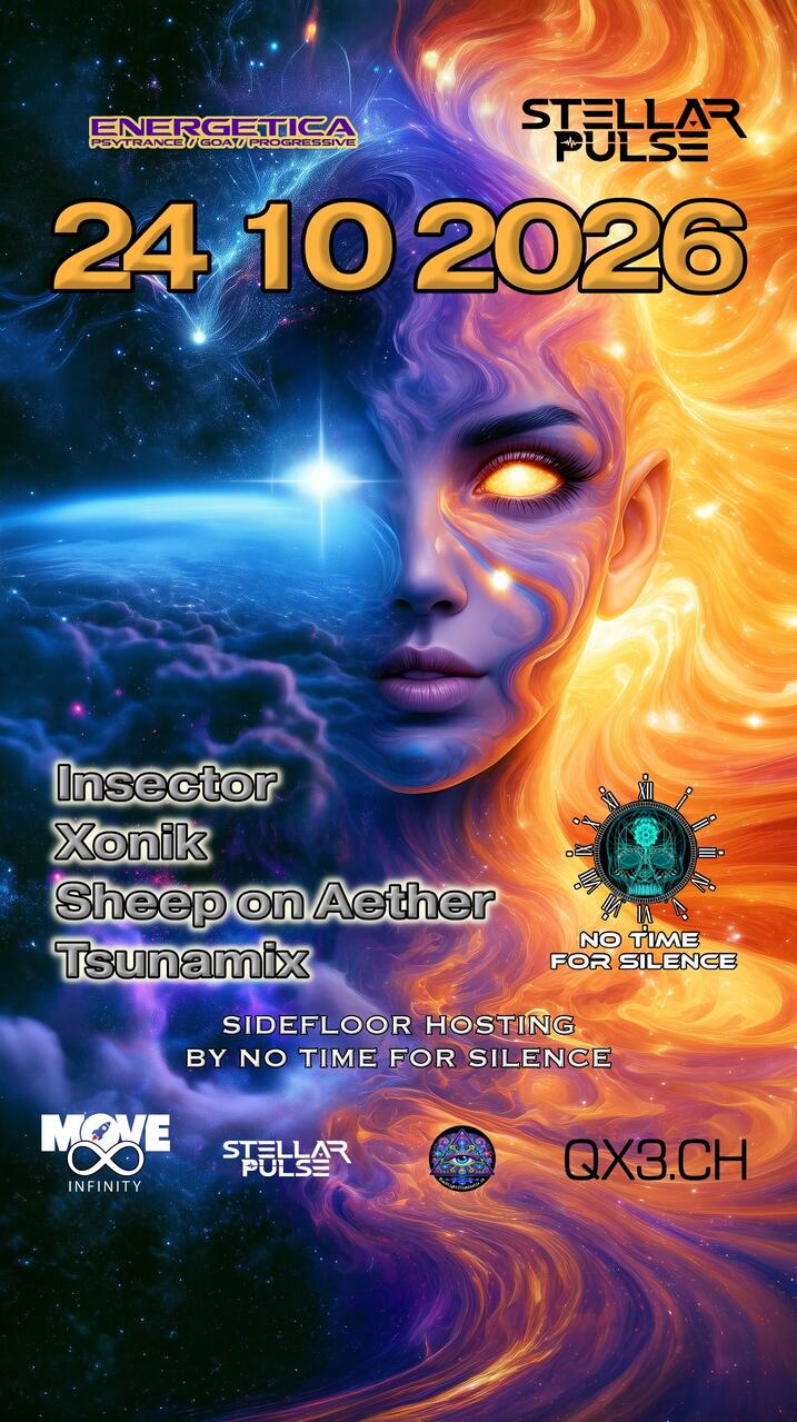 Flyer of stellar pulse x energetica x no time for silence