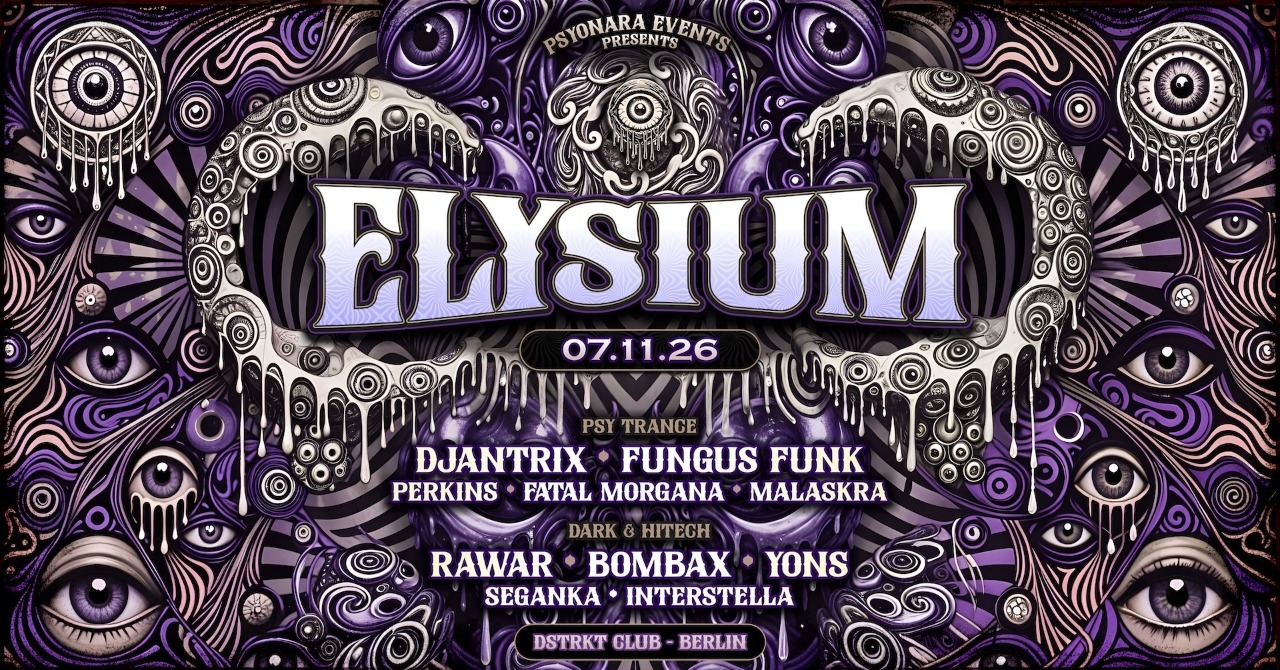 Flyer of ELYSIUM | Fungus Funk | Rawar | Djantrix | Bombax