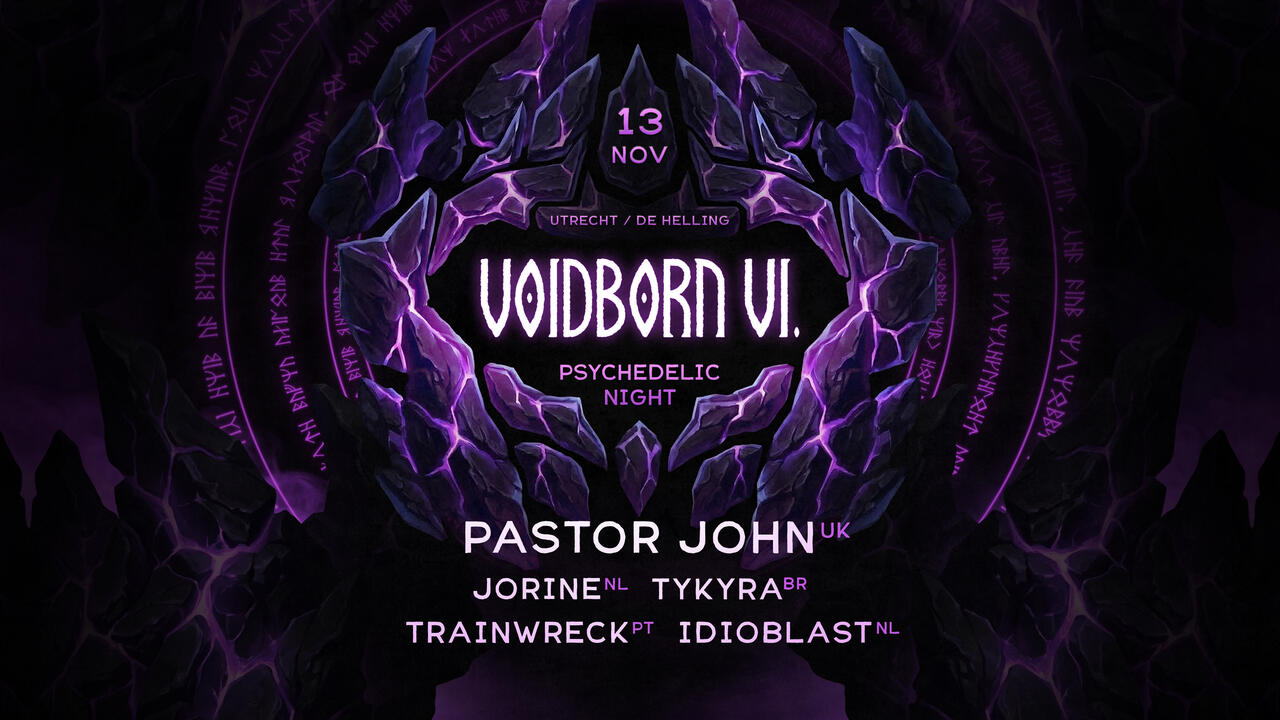 Flyer of VoidBorn VI - Psychedelic Night