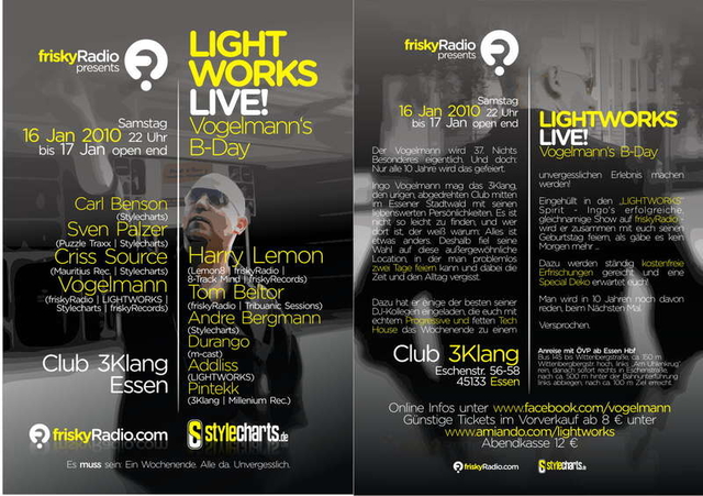 frisky Radio presents LIGHTWORKSLive Vogelmann´s B-Day · 16 Jan 10, 22:00