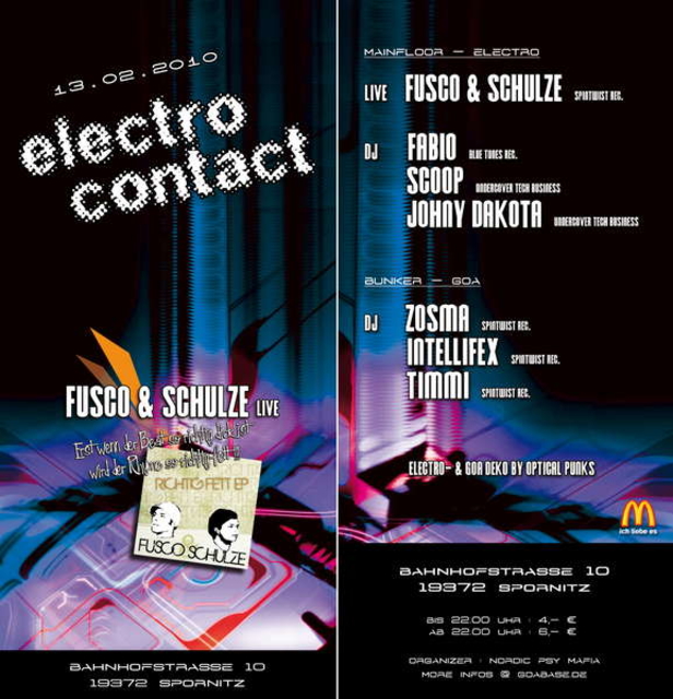ELECTRO-CONTACT u.a.FUSCO&SCHULZE LIVE(ELECTRO- & PSY-FLOOR) · 13 feb 10, 22:00