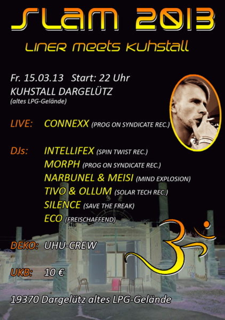 SLAM 2013 - Liner meets kuhstall · 15 Mar 13, 22:00