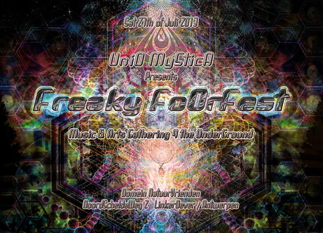 UNIO MYSTICA presents FREAKY FOORFEST · 27 Jul 13, 16:00