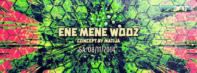 ENE MENE WOOZ | ZÜRICH MEETZ WOOZ · 8 nov. 14, 22:00