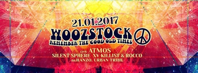 Woozstock w/ Atmos, XV Killist & Rocco, Silent Sphere and more · 21 janv. 17, 22:00