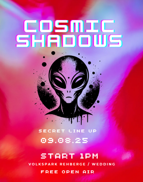 COSMIC SHADOWS - FREE OPEN AIR · 09.08.25, 13:00