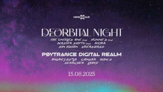 DEORBITAL NIGHT x DIGITAL REALM v Crossu · 15.08.25, 21:00