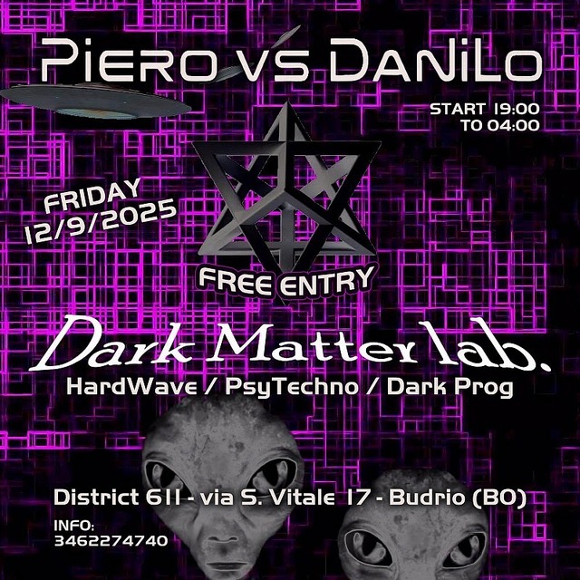 DARK MATTER LAB NIGHT - Piero Nataraja vs Danilo - Bologna - Ingresso libero · 12 sept. 25, 19:00