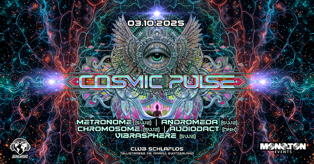 Cosmic Pulse w/ Metronome · 03.10.25, 23:00