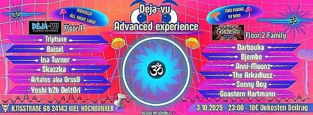 Deja-vu Advanced Experience · 3 Oct 25, 23:00