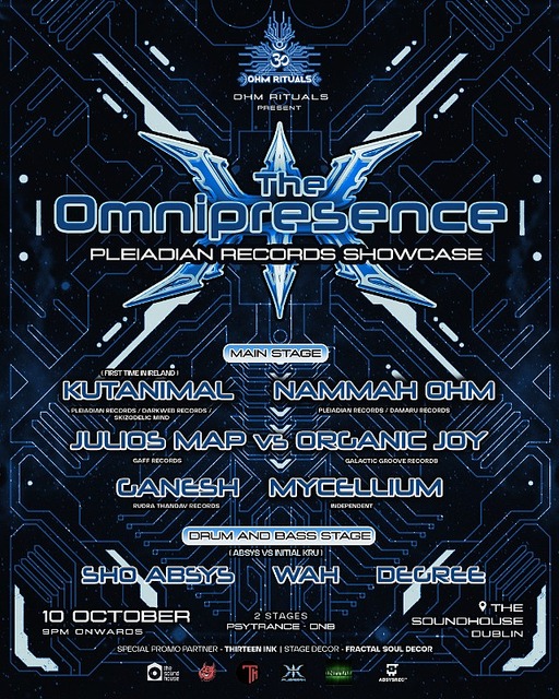 The Omnipresence - Pleiadian Records Showcase - PSYTRANCE | DRUM AND BASS · 10 oct 25, 21:00
