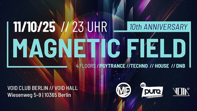 Magnetic Field 10th Anniversary (Psytrance, Techno, House, DNB) · 11 oct. 25, 23:00
