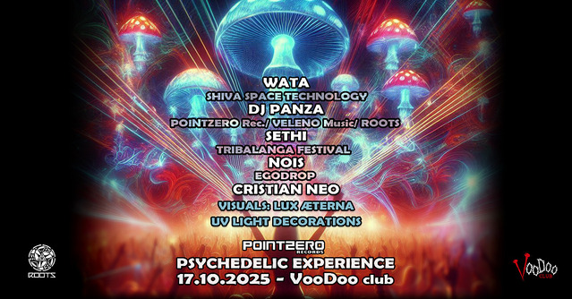 PointZero PSYCHEDELIC EXPERIENCE · 17 Oct 25, 22:00
