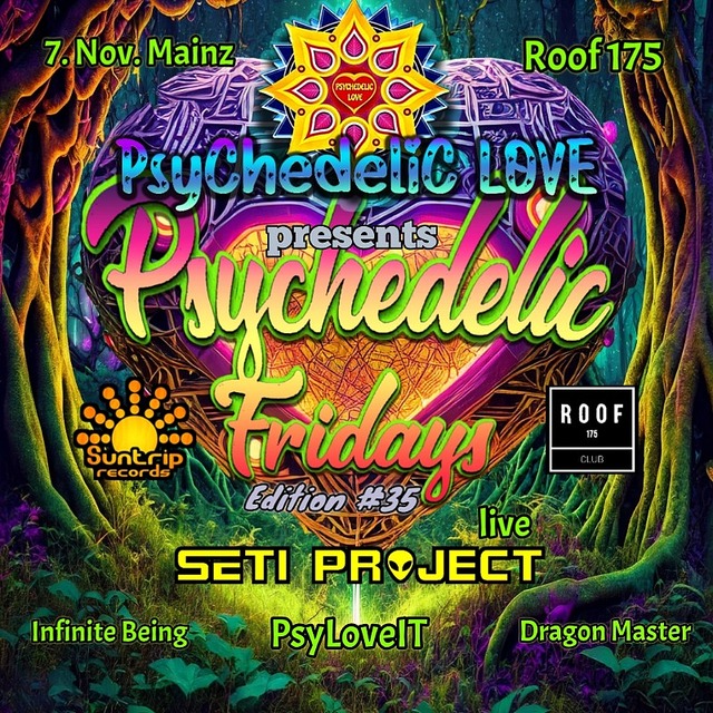 PSYCHEDELIC FRIDAYS #35 w-Seti Project live · 7 Nov 25, 23:00