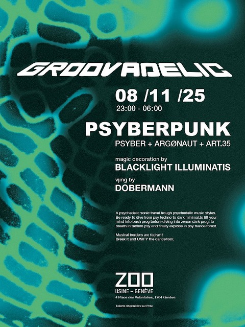 GROOVADELIC : Psyberpunk All Night Long [VJ Dobermann] · 8 Nov 25, 23:00