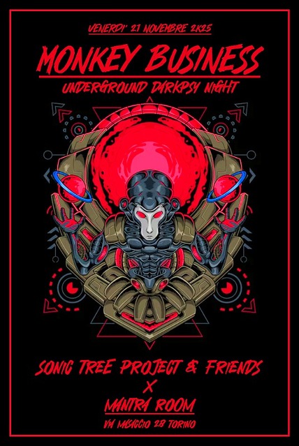 MONKEY BUSINESS // SONIC TREE PROJECT UNDERGROUND DARKPSY NIGHT @ MANTRA ROOM · 21 Nov 25, 22:00
