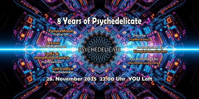 8 Years of Psychedelicate · 28 Nov 25, 22:00