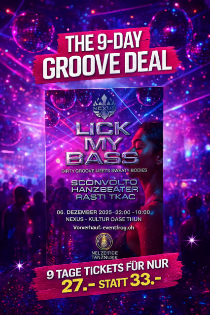 LICK MY BASS - Dirty Groove meets Sweaty Bodies · 6 Dec 25, 22:00