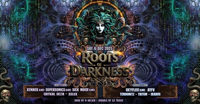 Roots of Darkness | Xenrox | Supersonics | Sick Noise | Oxyflux · 06.12.25, 22:00