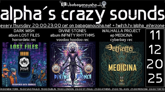 alpha.s crazy sounds: * darkpsy * hitech * · 11 Dec 25, 20:00