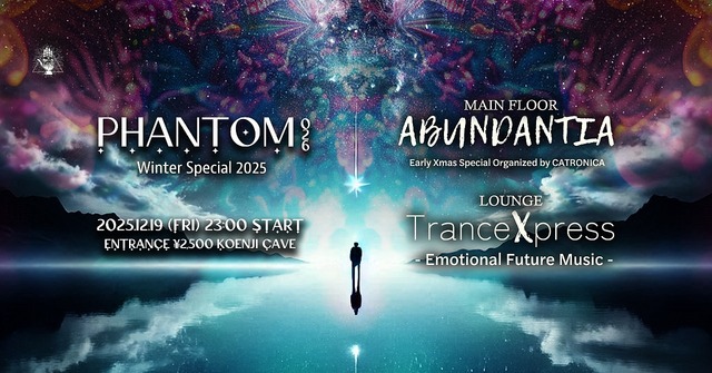 Phantom 026 * Winter special 2025 * ABUNDANTIA x TranceXpress · 19 Dec 25, 23:00