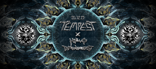Tempest x Hello Darkness · 20 Dec 25, 22:00