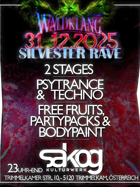 WALDKLANG X SAKOG - SILVESTER RAVE · 31 Dec 25, 23:00