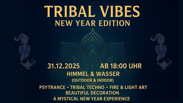 Tribal Vibes New Years Edition · 31 Dec 25, 18:00