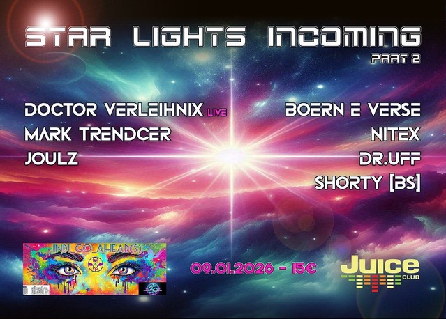 ॐॐॐ INDI_go_aHead(s) pres. Star Lights INCOMING Part 2 ॐॐॐ · 9 Jan 26, 23:00